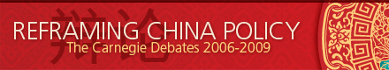 Reframing China Policy - The Carnegie Debates 2006-2009